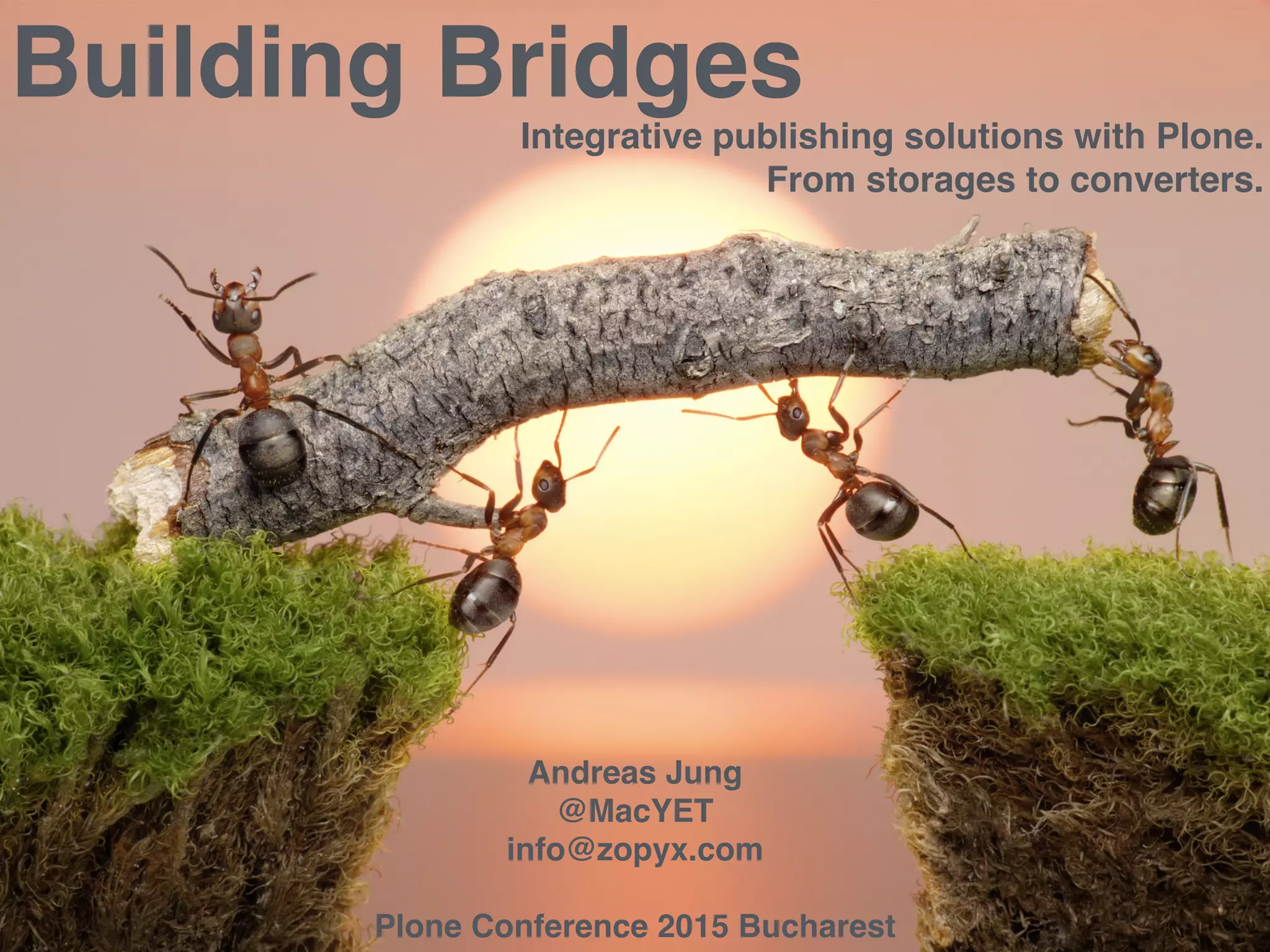 Slide 1 of 37 — Building bridges   - Plone Conference 2015 Bucharest