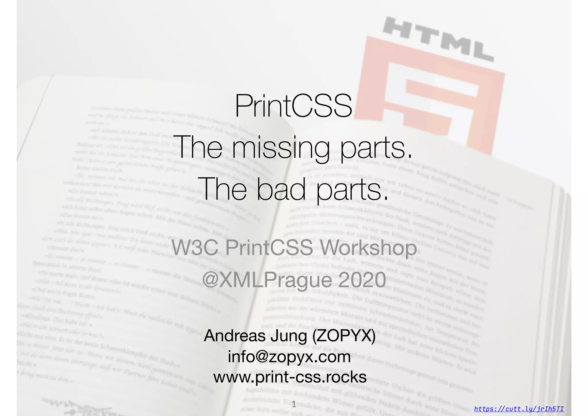 Slide 1 of 14 — PrintCSS W3C workshop at XMLPrague 2020