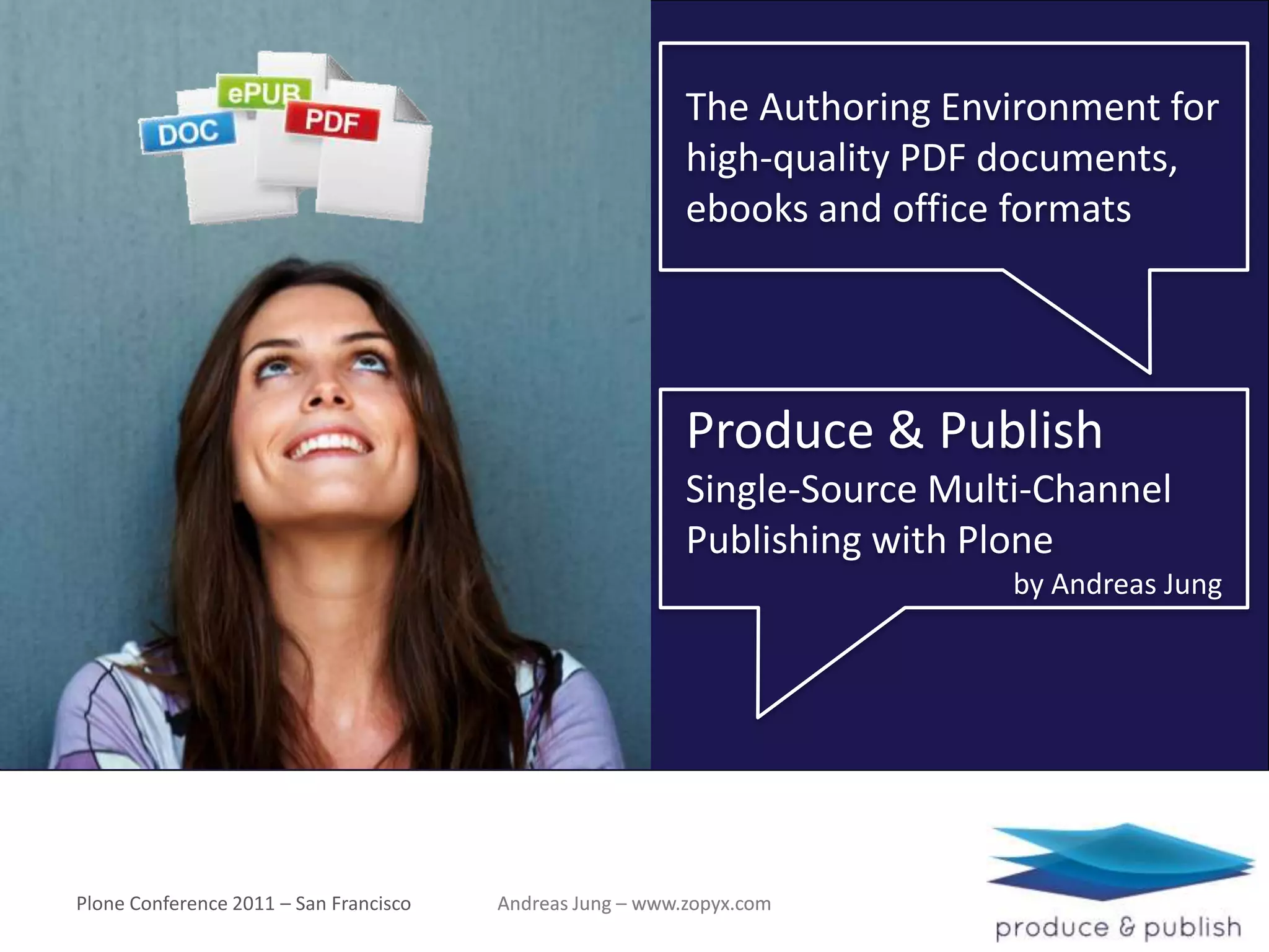 Slide 1 of 37 — Produce & Publish Authoring Environment V 2.0 (english version)