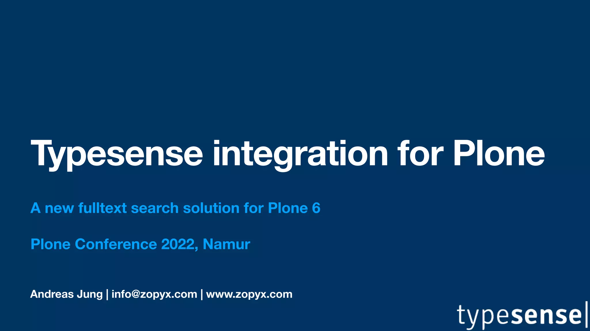 Slide 1 of 11 — Typesense Plone Integration Plone Conference 2022 Namur