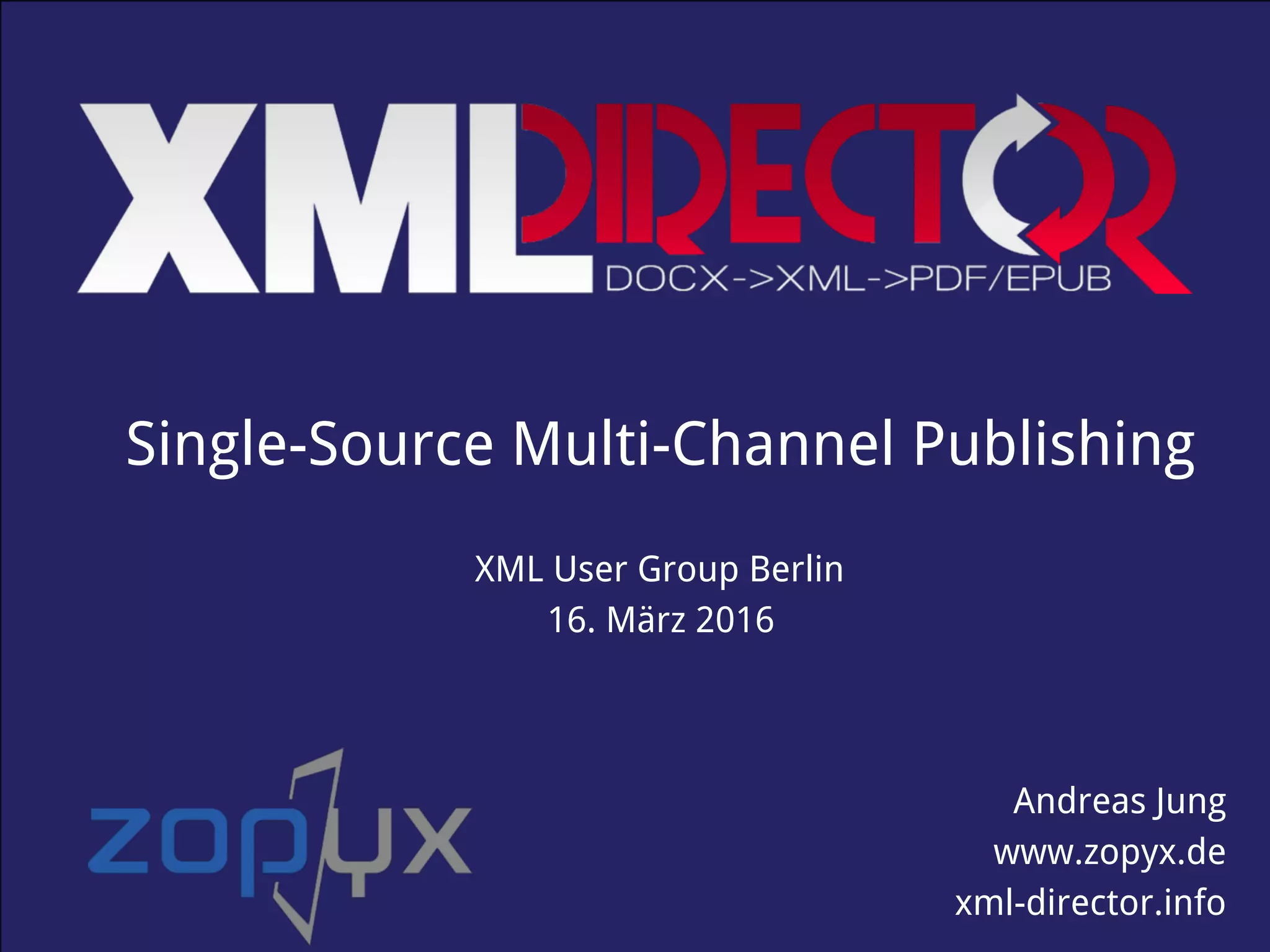 Slide 1 of 37 — XML Director - the technical foundation of onkopedia.com